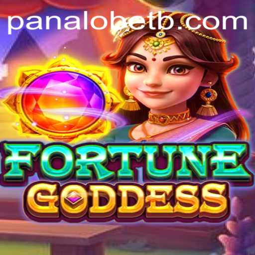 Exploring the Thrilling World of FORTUNEGODDESS on Panalobet